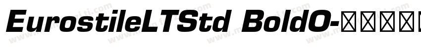 EurostileLTStd BoldO字体转换
